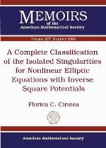 A Complete Classification of the Isolated Singularities for Nonlinear Elliptic Equations with Inverse Square Potentials