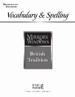 EMC Mirrors & Windows, British Tradition Exceeding the Standards : Vocabulary & Spelling