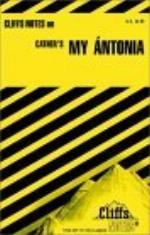 Cliffs Notes on Cather's My Antonia (Cliffs Notes)