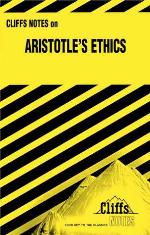CliffsNotes on Aristotle's Ethics