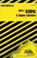 Cliffs Notes on More's Utopia &amp; Utopian Literature