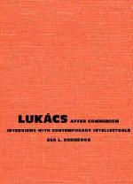 Lukács After Communism