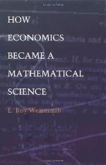 How Economics Became a Mathematical Science