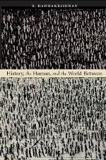 History, the Human, and the World Between
