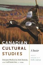 Canadian Cultural Studies: A Reader