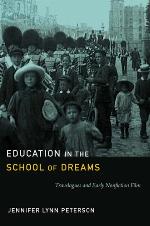 Education in the School of Dreams