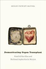 Domesticating Organ Transplant