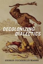 Decolonizing Dialectics