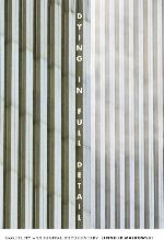 Dying in Full Detail: Mortality and Digital Documentary