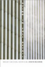 Dying in Full Detail