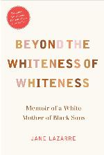 Beyond the Whiteness of Whiteness