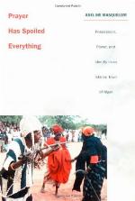 Prayer Has Spoiled Everything