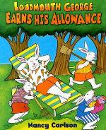 Loudmouth George Earns His Allowance
