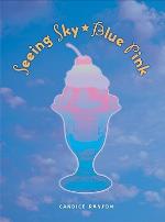 Seeing Sky-Blue Pink