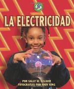 La Electricidad/Electricity (Libros De Energia Para Madrugadores/Early Bird Energy) (Spanish Edition)