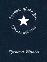 Matters of the Sea / Cosas del mar