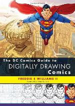 The DC Comics Guide to Digitally Drawing Comics