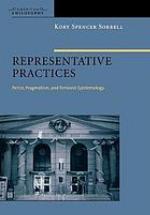 Representative practices : Peirce, pragmatism, and feminist epistemology
