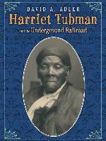 Harriet Tubman and the Underground Railroad