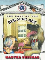 The Case of the Bug on the Run