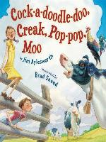 Cock-a-doodle-doo, Creak, Pop-pop, Moo