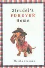 Strudel's forever home.