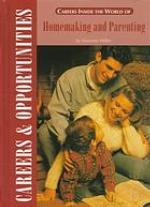 Careers Inside the World of Homemaking and Parenting