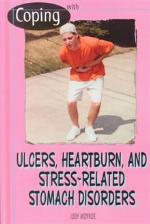Coping With Ulcers, Heartburn, and Stress-related Stomach Disorders