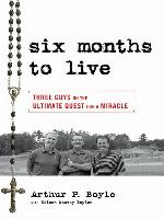 Six Months to Live . . .