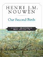 Our Second Birth