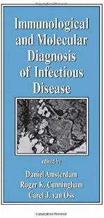 Immunological and Molecular Diagnosis of Infectious Disease