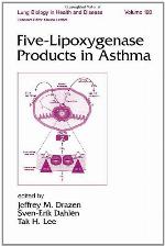 Five-Lipoxygenase Products in Asthma (Lung Biology in Health and Disease)