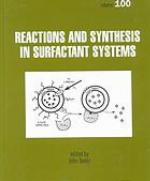 Reactions And Synthesis In Surfactant Systems