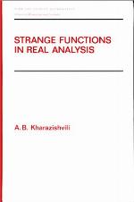 Strange Functions in Real Analysis