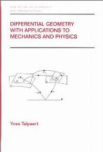 Differential Geometry with Applications to Mechanics and Physics