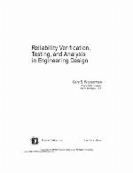 Reliability Verification, Testing, and Analysis in Engineering Design