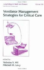 Ventilator Management Strategies for Critical Care (Lung Biology in Health and Disease)