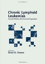 Chronic Lymphoid Leukemias (Basic and Clinical Oncology)