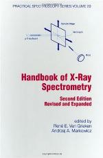 Handbook of X-Ray Spectrometry Revised and Expanded (Practical Spectroscopy, V. 29)