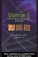 Vitamin E: Food Chemistry, Composition, and Analysis (Food Science and Technology)