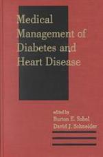 Medical Management of Diabetes and Heart Disease