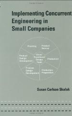 Implementing Concurrent Engineering in Small Companies