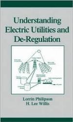 Understanding Electric Utilities and De-Regulation