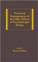Practical Management of the Side Effects of Psychotropic Drugs