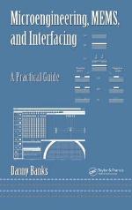 Microengineering, MEMS, and Interfacing