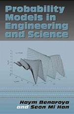 Probabilistic Modeling in the Mechanical Sciences and Engineering (CRC MECHANICAL ENGINEERING SERIES)
