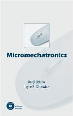 Micromechatronics [With CDROM]