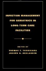 Infection Management for Geriatrics in Long-Term Care Facilities
