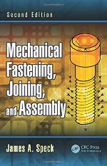 Mechanical Fastening, Joining, and Assembly