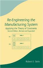 Re-Engineering the Manufacturing System